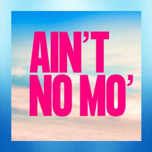 Ain't No Mo' Nashville Tickets