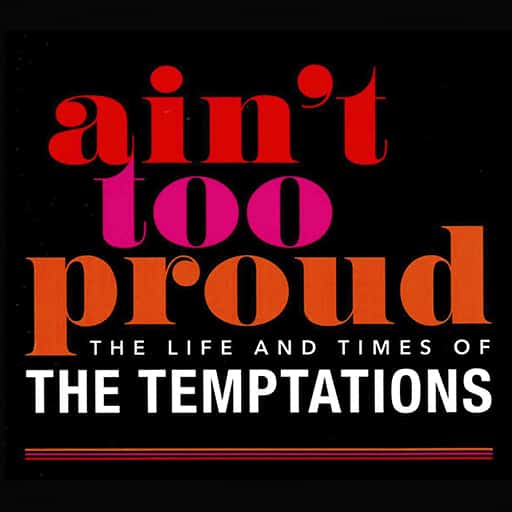 Ain't Too Proud: The Life and Times of The Temptations Nashville Tickets