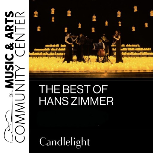 Candlelight: The Best of Hans Zimmer concerts in Nashville.