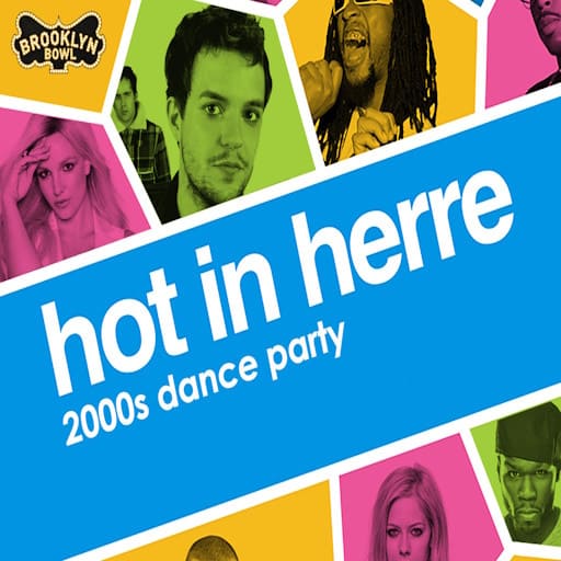 Hot In Herre: 2000s Dance Party concerts in Nashville.