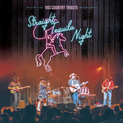 Straight Tequila Night - Tribute to 90s Country concerts in Nashville.